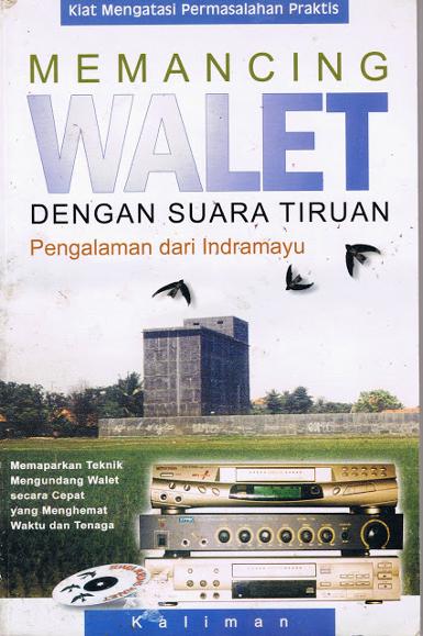  BOOK 10 : MEMANCING WALET DENGAN SUARA TIRUAN